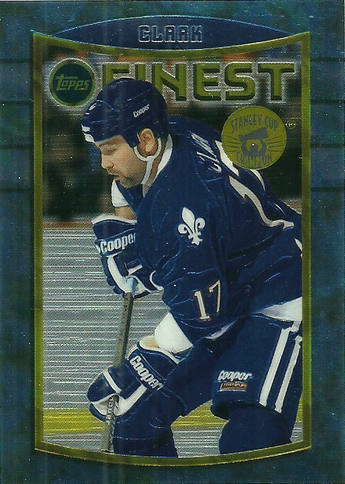 Clark 94/95 Finest Stanley Cup Champion